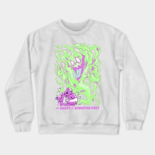 The Ghost of Burritos Past Crewneck Sweatshirt